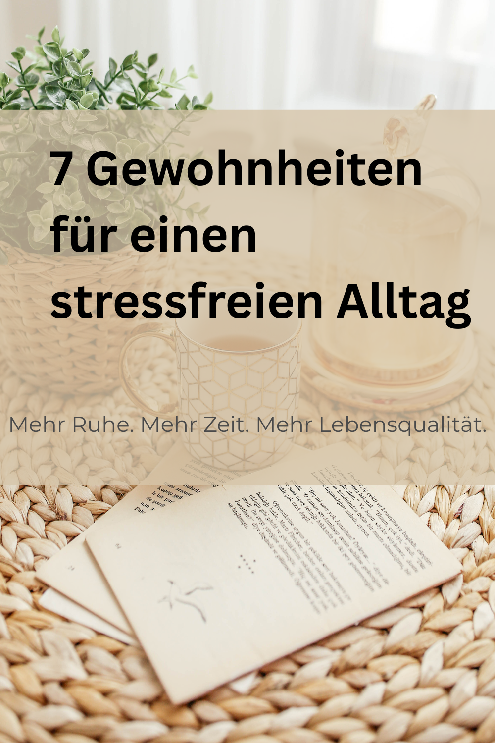 7 Gewohnheiten für einen stressfreien Alltag
