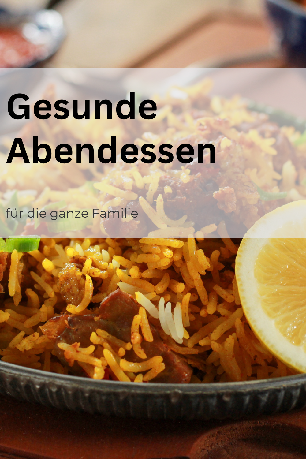 5 gesunde Abendessen für die ganze Familie