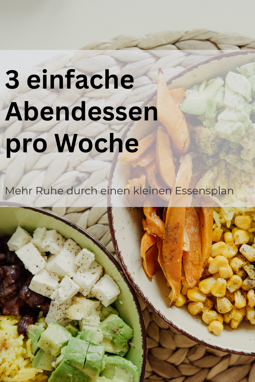 So planst du 3 einfache Abendessen pro Woche und sparst Zeit