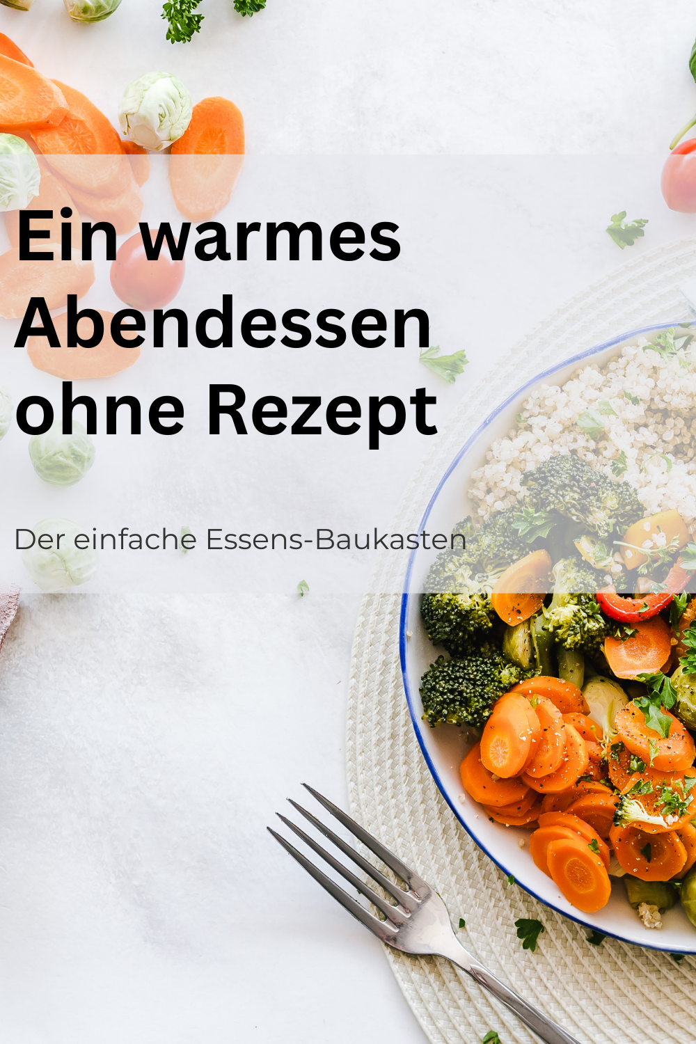 Der einfache Baukasten fürs Abendessen: So stellst du in Minuten ein warmes Essen zusammen