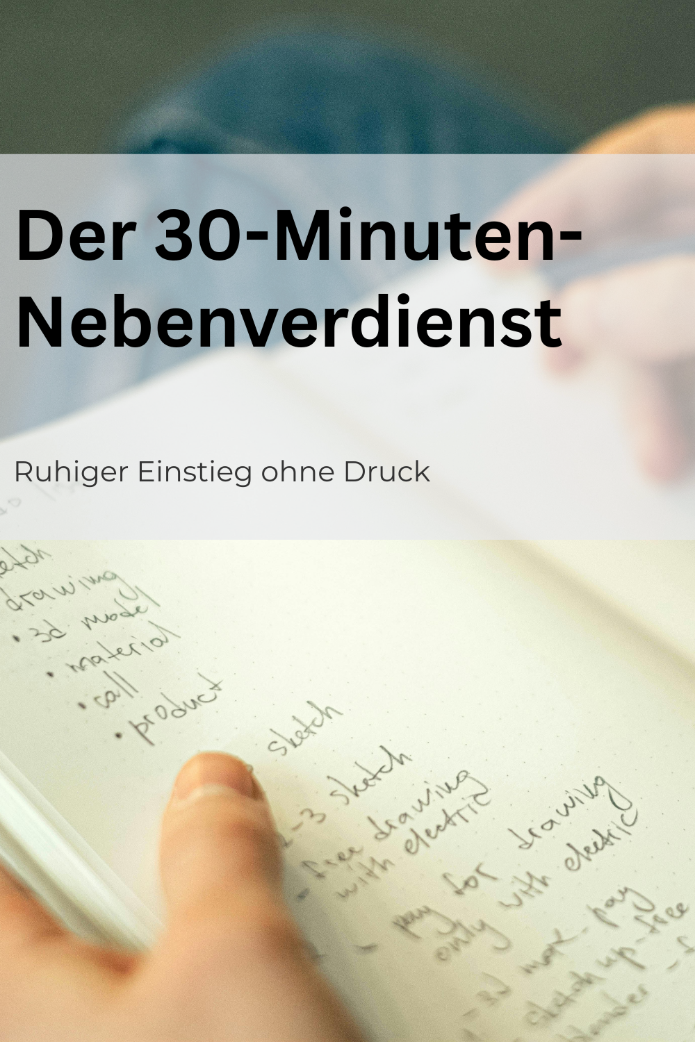 Der 30-Minuten-Nebenverdienst für einen ruhigen Einstieg