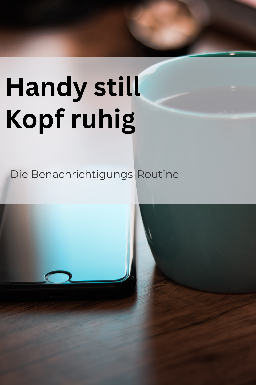 Die Benachrichtigungs-Routine – So schützt du deine Ruhe im Alltag