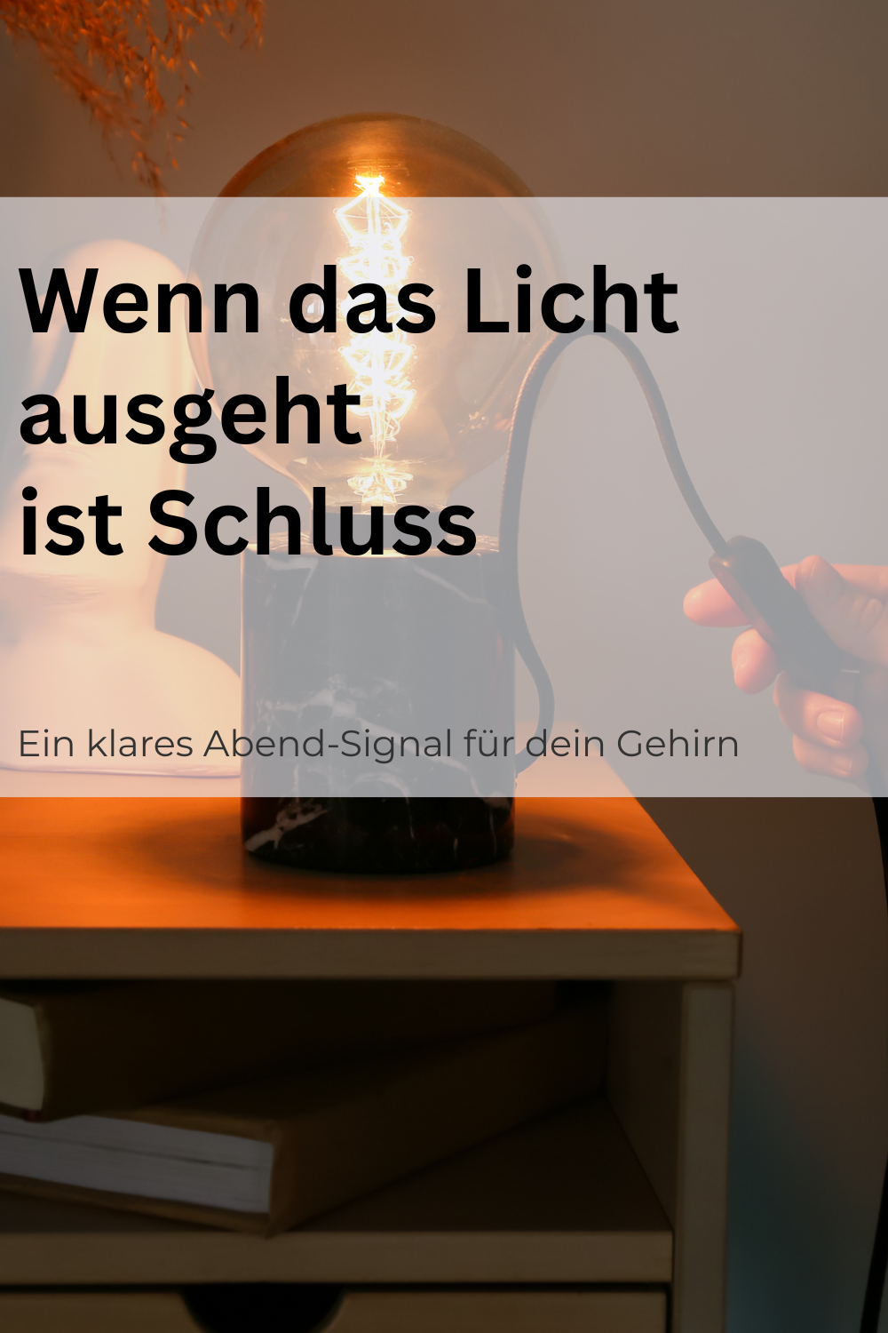 Die Licht-aus-Routine: So lernt dein Körper, dass der Tag vorbei ist