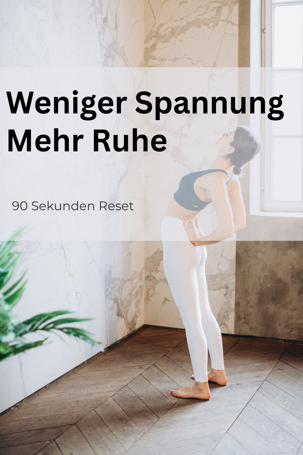 Die 90-Sekunden-Bewegungsroutine gegen Alltagsanspannung