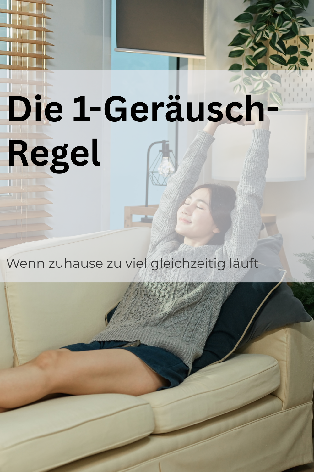 Die 1-Geräusch-Regel