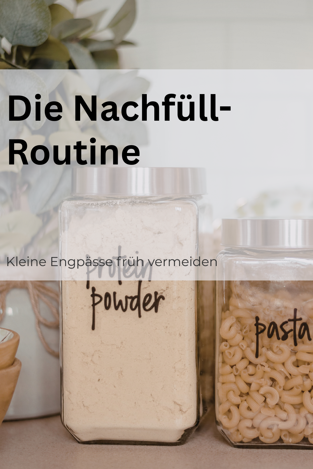 Die Nachfüll-Routine: Wie du Alltagsengpässe verhinderst, bevor sie Stress machen