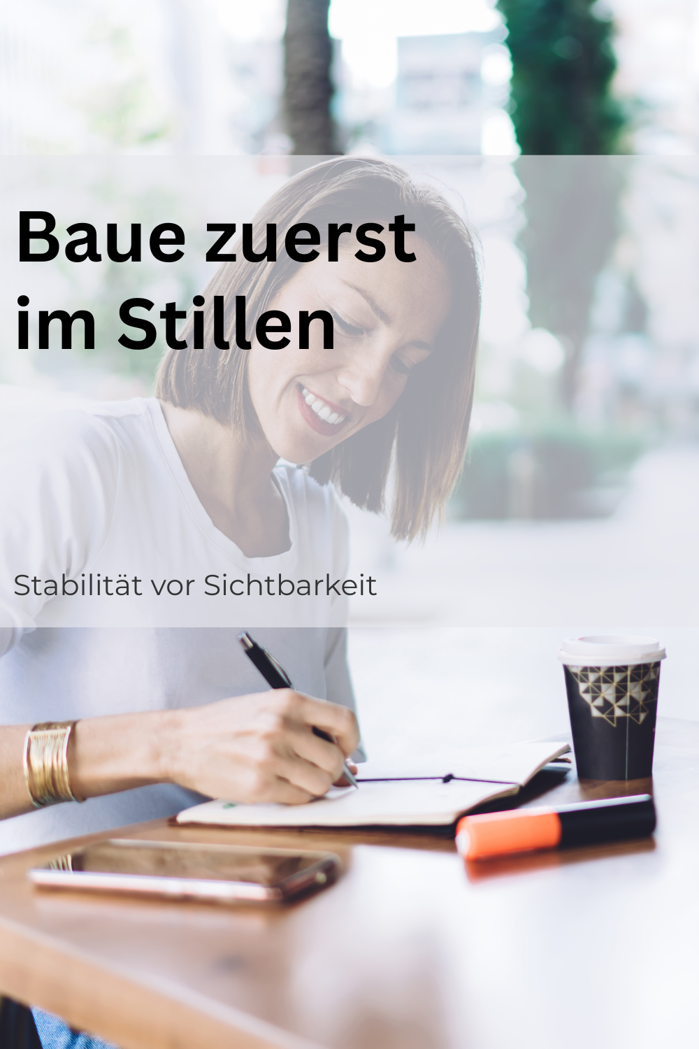 Baue zuerst im Stillen