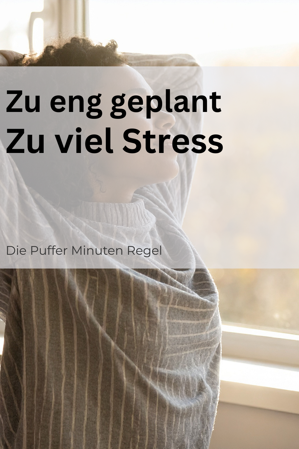 Die Puffer-Minuten-Regel: Warum dein Tag nicht stressig ist – sondern zu eng geplant