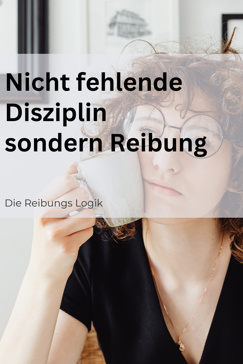 Die Reibungs-Logik