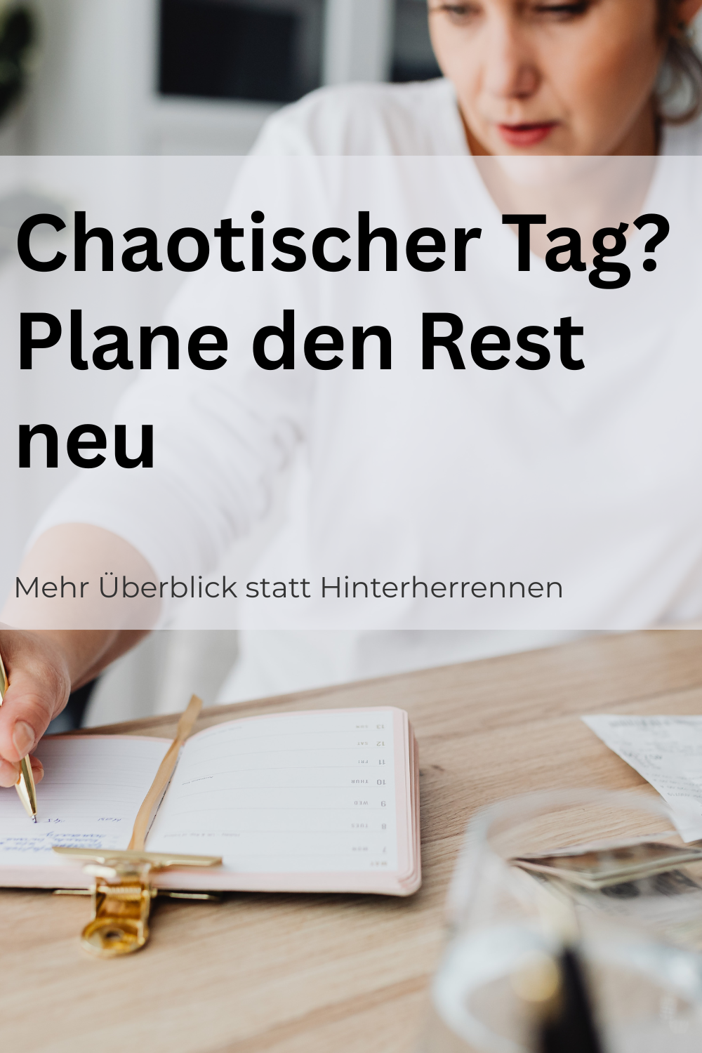 Die Resttag-Planung: So fängst du einen chaotischen Tag neu auf
