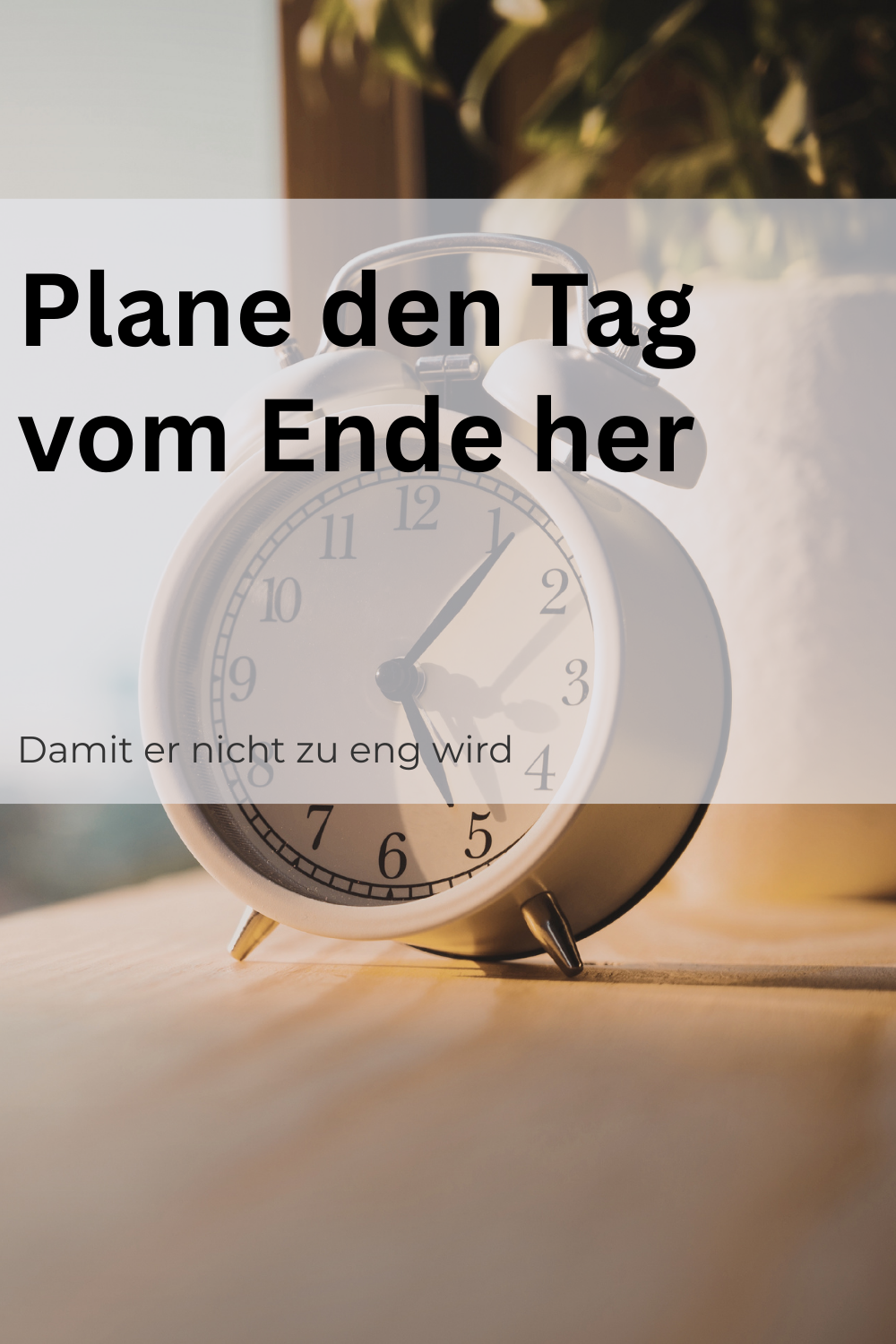 Die Rückwärts-Planung: Warum dein Tag leichter wird, wenn du vom Endpunkt aus denkst