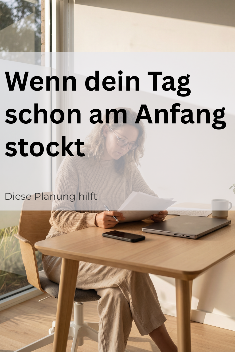 Die Leicht-zuerst-Planung: So baust du Schwung statt Widerstand in deinen Tag