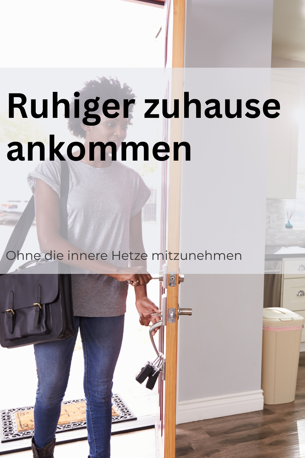 Die Ankommens-Minute: So unterbrichst du innere Hetze beim Nachhausekommen